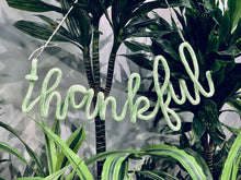 Load image into Gallery viewer, thankful in green writing
